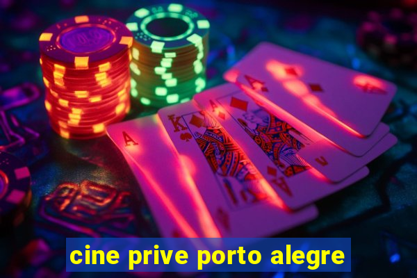 cine prive porto alegre